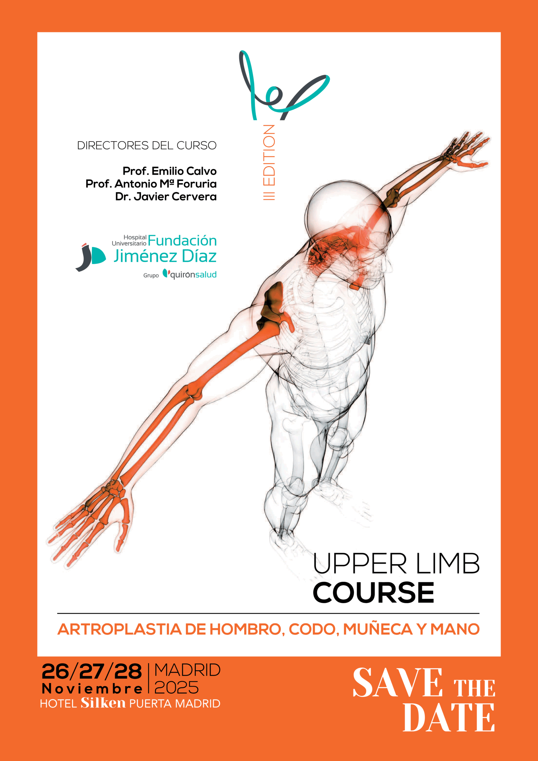 Upper Limb Course. Artroplastia de hombro, codo, muñeca y mano. III Edition. 26 – 28 Noviembre, 2025. Madrid.