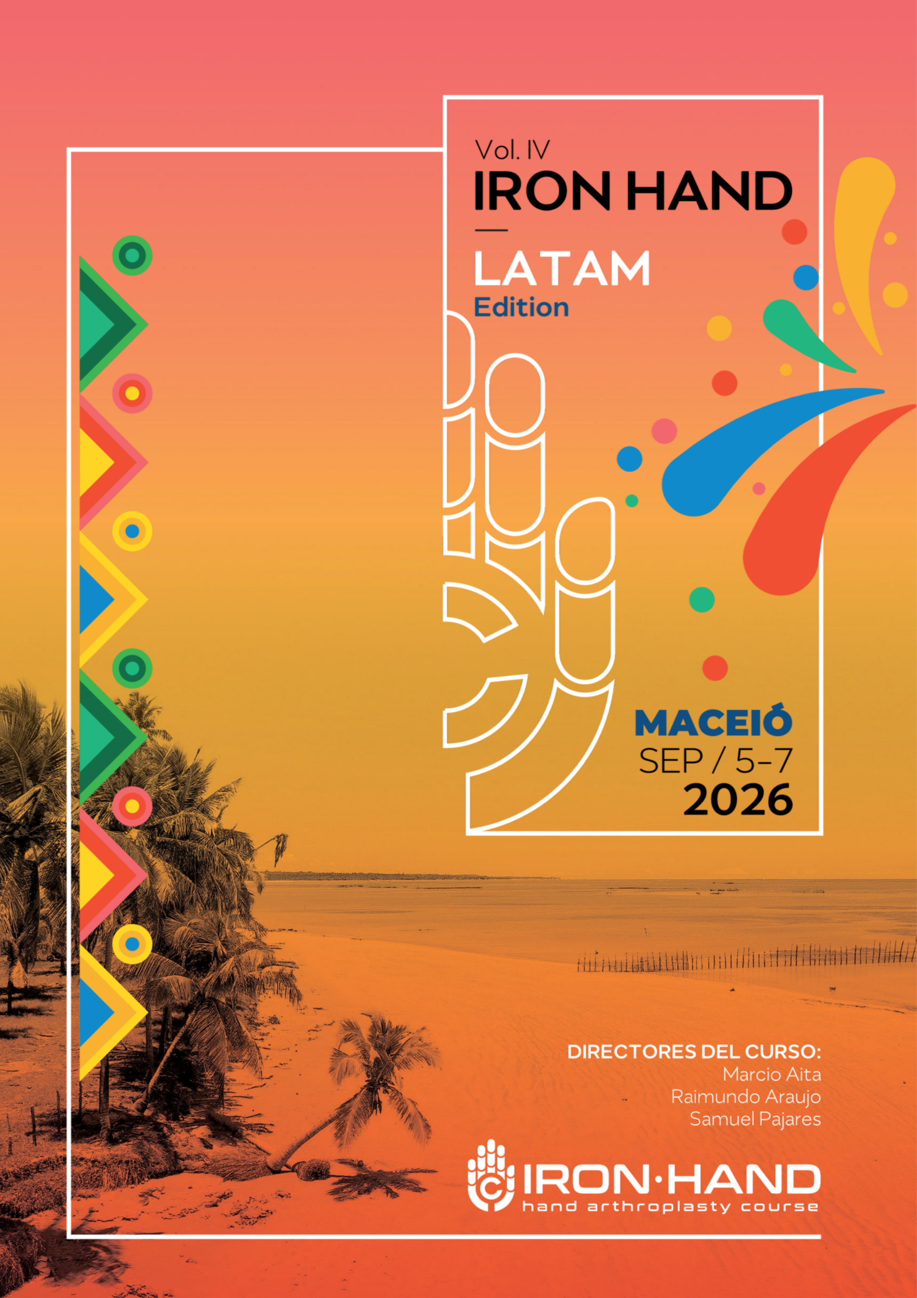 Iron Hand LATAM Edition | 5 – 7 Septiembre, 2026. Maceió (Brasil).