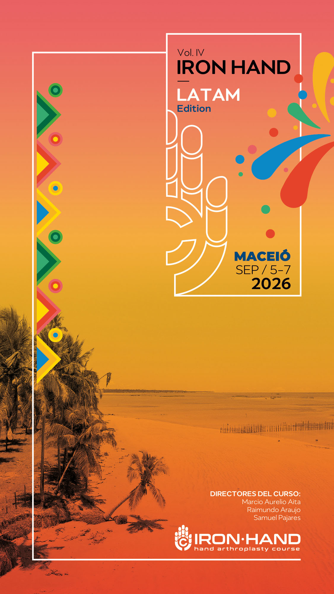 Iron Hand LATAM Edition | 5 – 7 Septiembre, 2026. Maceió (Brasil).